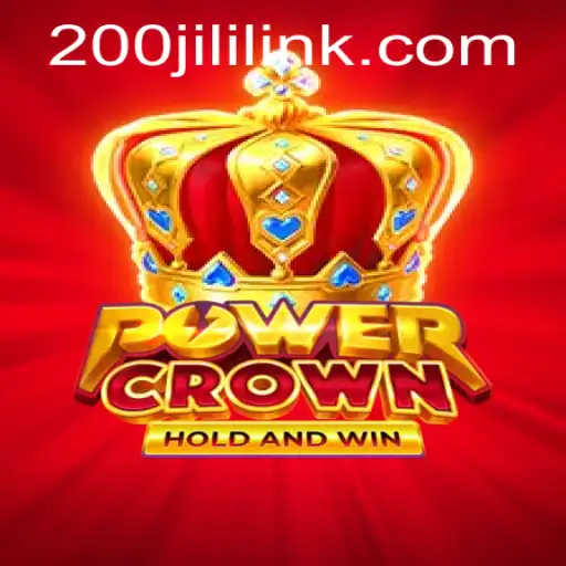 Unveiling PowerCrown: An Epic Gaming Adventure with 200JILI