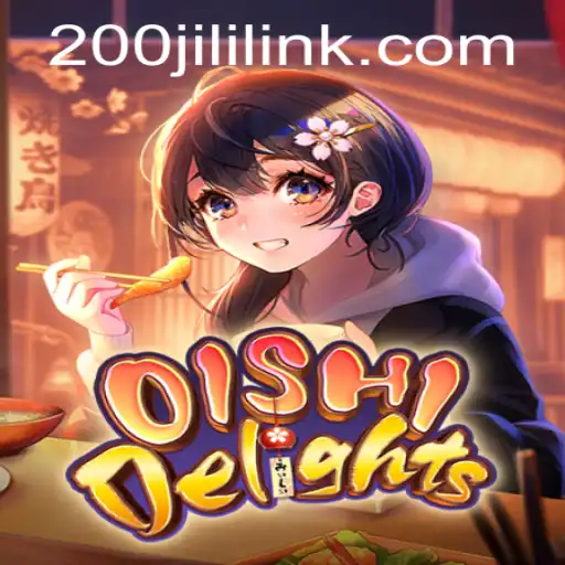 Explore OishiDelights: A Fun and Engaging Adventure with 200JILI